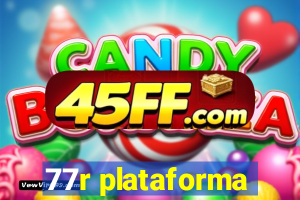 77r plataforma